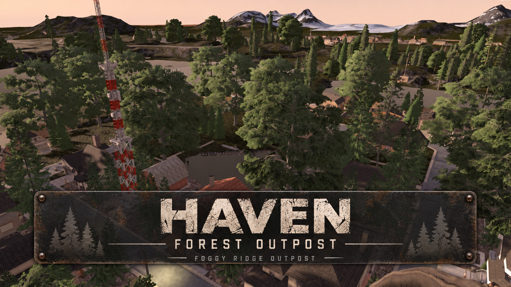 Haven — Forest Outpost Compound